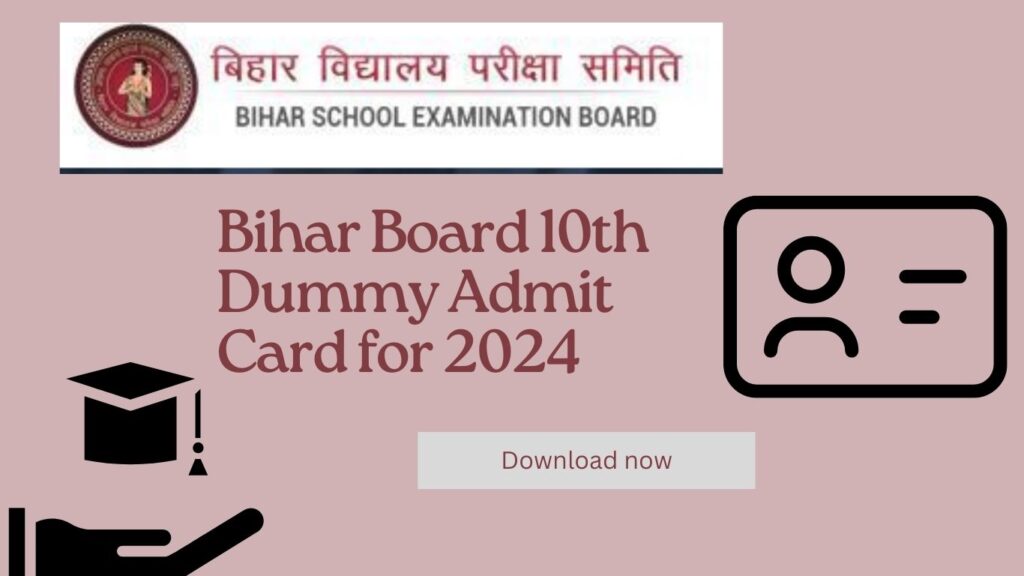 Bihar Board 10th Dummy Admit Card for 2024 