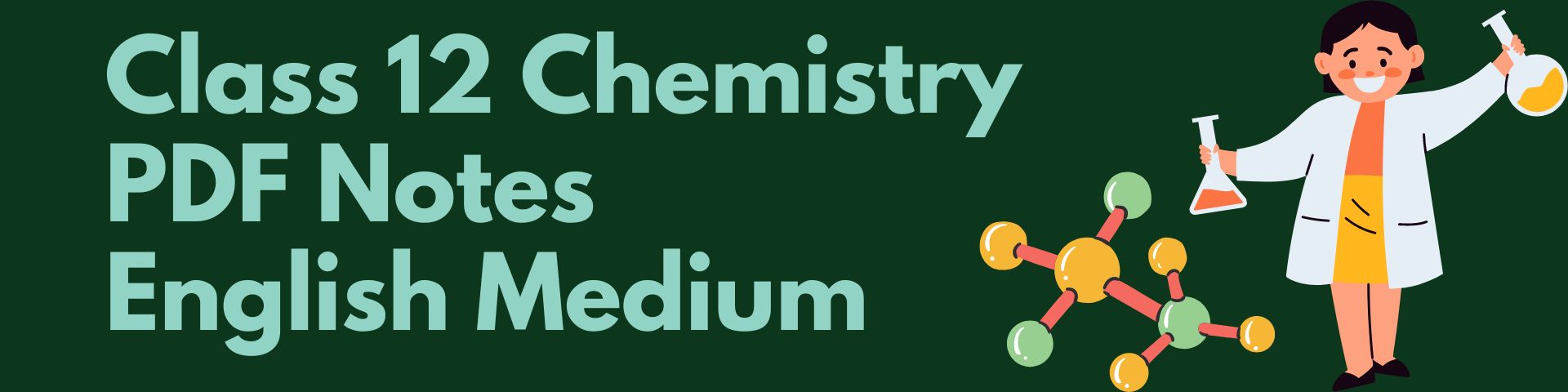 Class 12th Chemistry Notes For English Medium