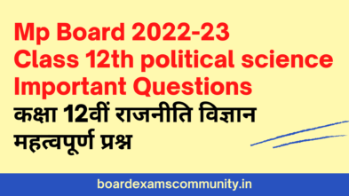 Mp-Board-Class-12th-political-science-Important-Questions-2022