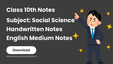 Class 10th Social Science Notes