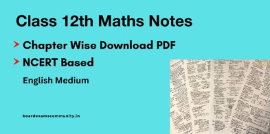 Class 12th Maths Chapter Wise Notes